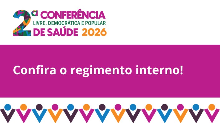  2ª Conferência Nacional Livre Democrática e Popular de Saúde publica regimento